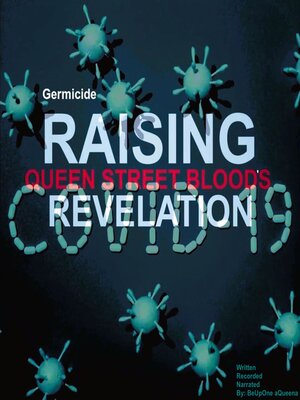 cover image of Germicide Raising Queen Street Blood's Revelation